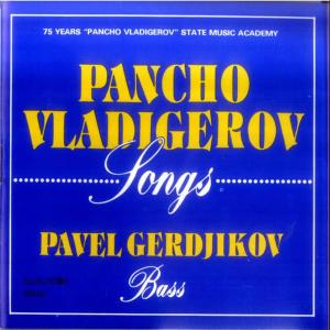 Pavel Gerdjikov的專輯Pancho Vladigerov – Songs