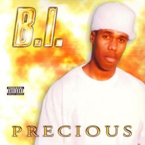 收聽B.I.的Precious (Explicit)歌詞歌曲