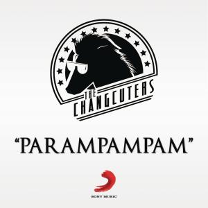收聽The Changcuters的Parampampam歌詞歌曲