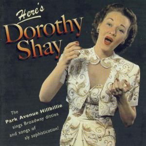 อัลบัม Here's Dorothy Shay ศิลปิน Dorothy Shay