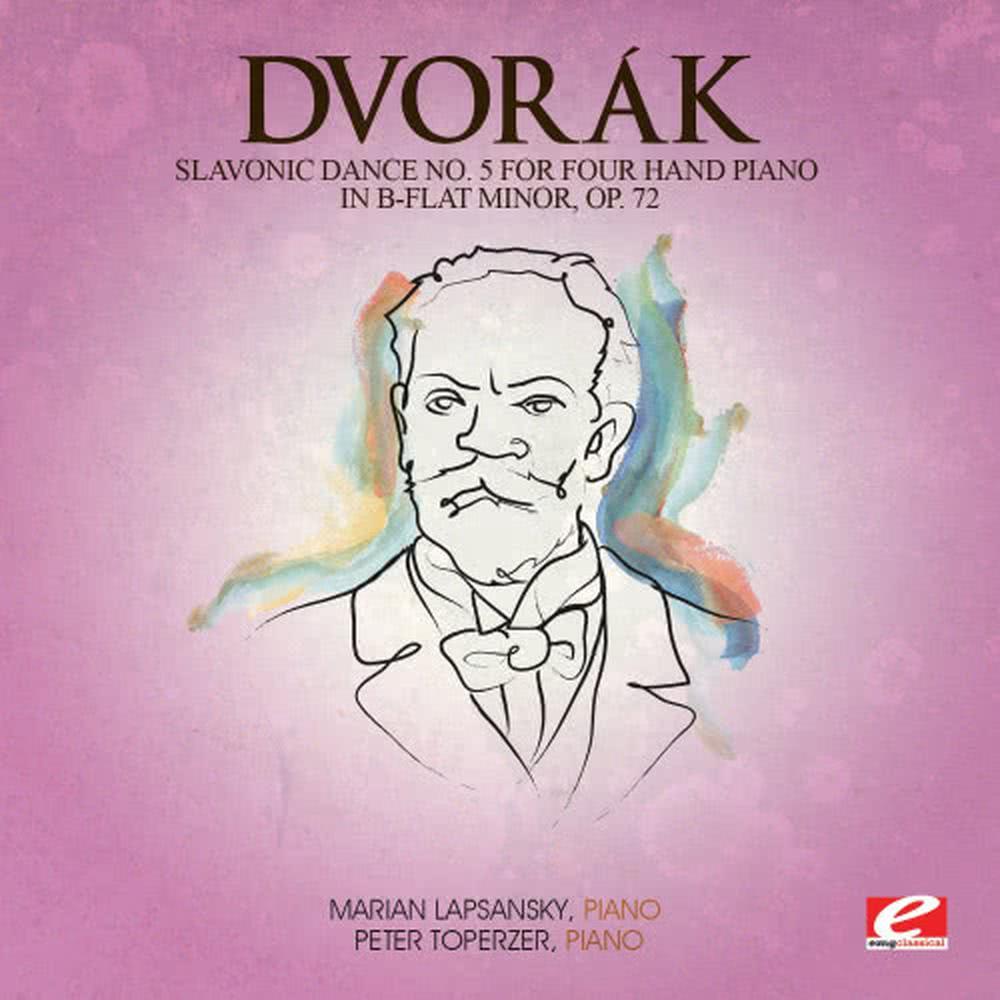 Slavonic Dance No. 5 for Four Hand Piano in B-Flat Minor, Op. 72 (Špacírka)