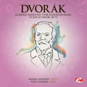 Marian Lapsansky的專輯Dvorák: Slavonic Dance No. 5 for Four Hand Piano in B-Flat Minor, Op. 72 (Digitally Remastered)