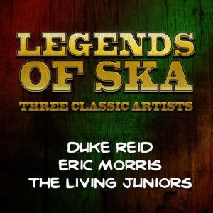 อัลบัม Legends of Ska - Three Classic Artists ศิลปิน The Jiving Juniors