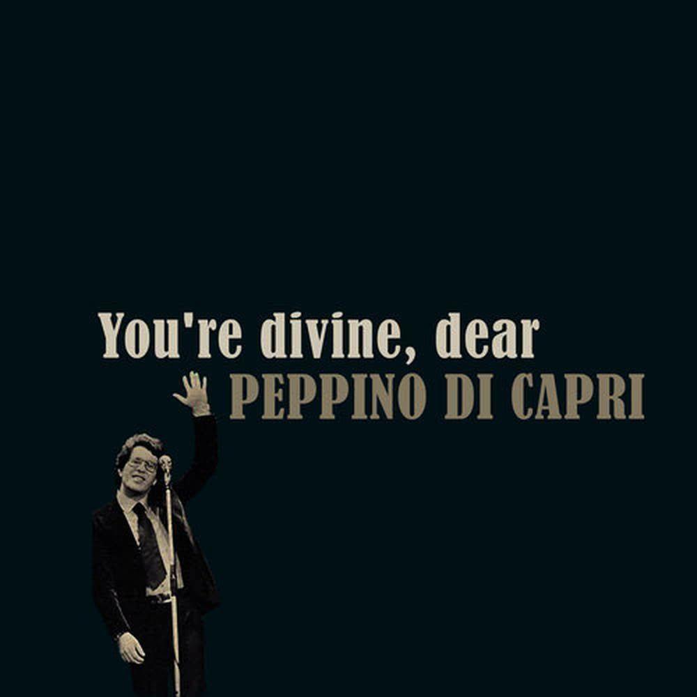 You're Divine, Dear