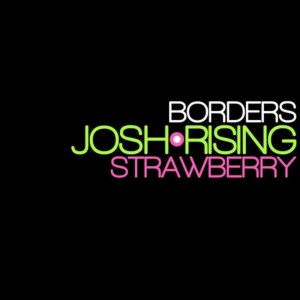 Josh Rising的專輯Borders / Strawberry