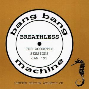 收聽Bang Bang Machine的Breathless歌詞歌曲