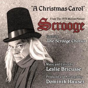 Dominik Hauser的專輯"A Christmas Carol" from the 1970 Motion Picture SCROOGE by Leslie Bricusse