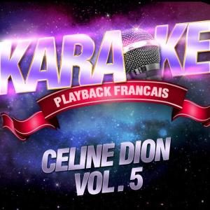 ดาวน์โหลดและฟังเพลง Je Lui Dirai — Karaoké Playback Instrumental — Rendu Célèbre Par Céline Dion พร้อมเนื้อเพลงจาก Karaoke
