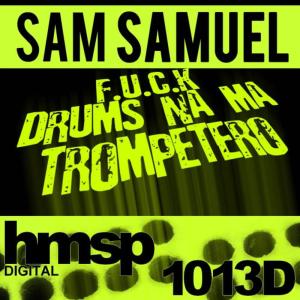 ดาวน์โหลดและฟังเพลง Drums Na Ma (Original Mix) พร้อมเนื้อเพลงจาก Sam Samuel