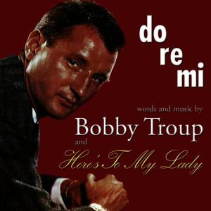ดาวน์โหลดและฟังเพลง Please Remember พร้อมเนื้อเพลงจาก Bobby Troup