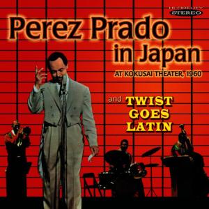 ดาวน์โหลดและฟังเพลง Tokyo Fantasy(Bonus Track) พร้อมเนื้อเพลงจาก Pérez Prado