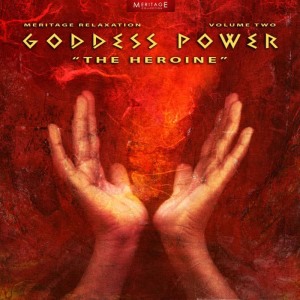 Various Artists的專輯Meritage Relaxation: Goddess Power (The Heroine) Vol. 2