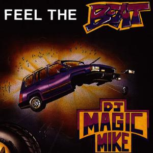 ดาวน์โหลดและฟังเพลง Feel the Beat (Radio Edit) พร้อมเนื้อเพลงจาก Dj Magic Mike