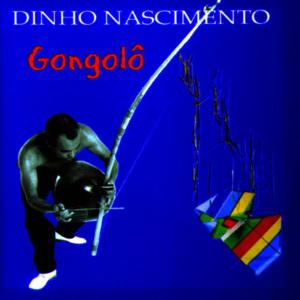 Dinho Nascimento的專輯Gongolô