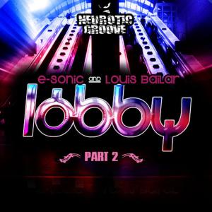 อัลบัม Lobby (Remixes) ศิลปิน E-Sonic