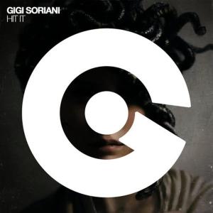 收聽Gigi Soriani的Hit It(Original Mix)歌詞歌曲
