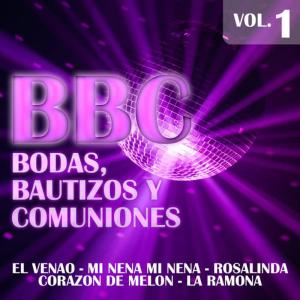 La Banda De Fiesta的專輯BBC (Bodas,Bautizos y Comuniones)  Vol.1