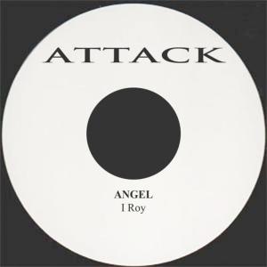 收聽I Roy的Angel歌詞歌曲