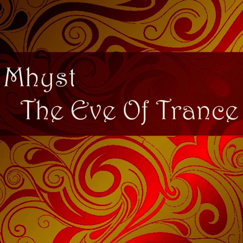 The Eve Of Trance