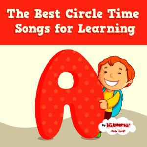 อัลบัม The Best Circle Time Songs for Learning ศิลปิน The Kiboomers