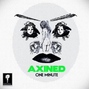 收聽Axined的One Minute歌詞歌曲
