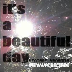 ดาวน์โหลดและฟังเพลง It's A Beautiful Day(Midi Hackers Remix) พร้อมเนื้อเพลงจาก Kentaro Yanagita