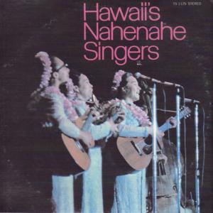 收聽Hawaii's Nahenahe Singers的Have I Told You Lately歌詞歌曲