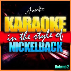 ดาวน์โหลดและฟังเพลง This Afternoon (In the Style of Nickelback) (Karaoke Version) พร้อมเนื้อเพลงจาก Ameritz - Karaoke