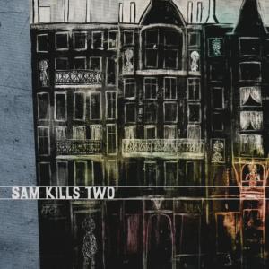 ดาวน์โหลดและฟังเพลง Lay Low พร้อมเนื้อเพลงจาก Sam Kills Two