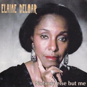 Elaine Delmar的專輯Nobody Else But Me