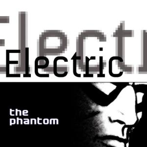 ดาวน์โหลดและฟังเพลง Electric พร้อมเนื้อเพลงจาก The Phantom