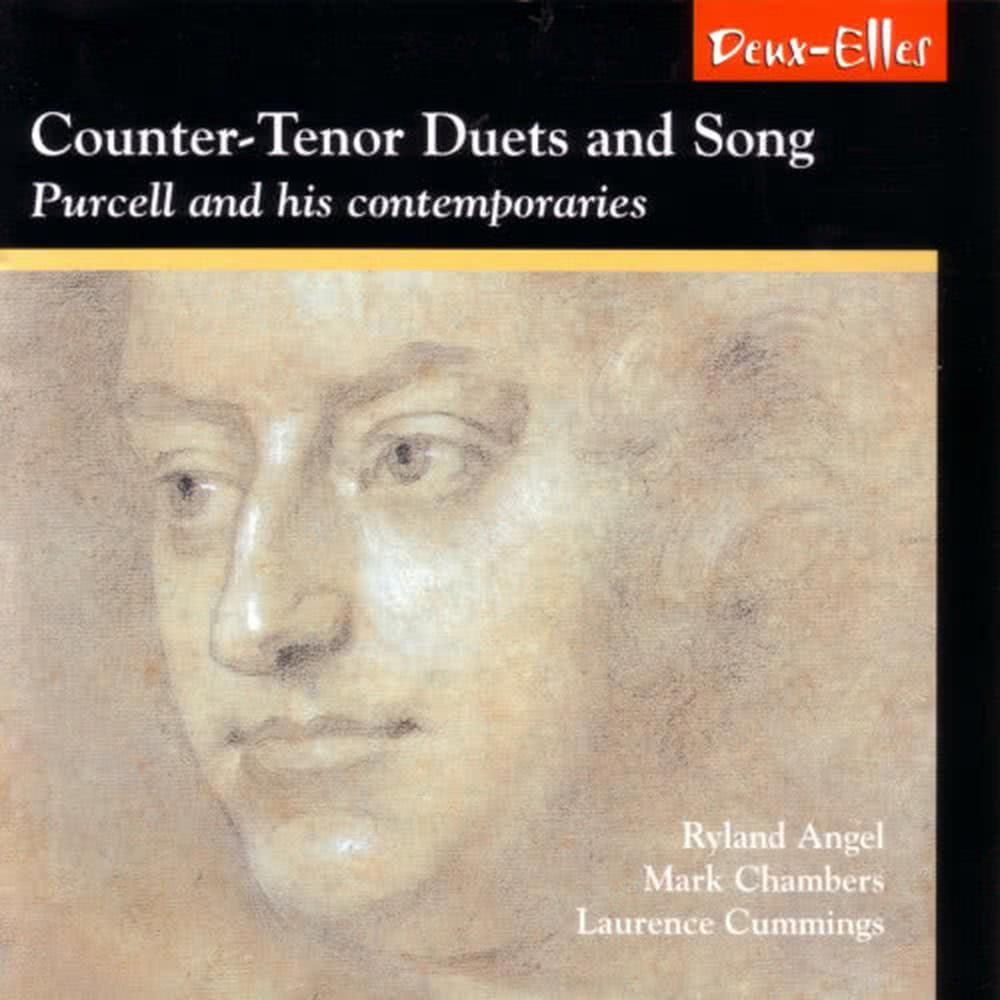 Counter-Tenor Duets and Song - Purcell and his contemporaries