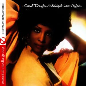 ดาวน์โหลดและฟังเพลง Midnight Love Affair พร้อมเนื้อเพลงจาก Carol Douglas