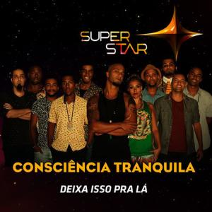 Consciência Tranquila的專輯Deixa Isso Pra Lá (Superstar)