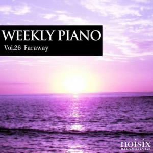 收聽Weekly Piano的Faraway歌詞歌曲