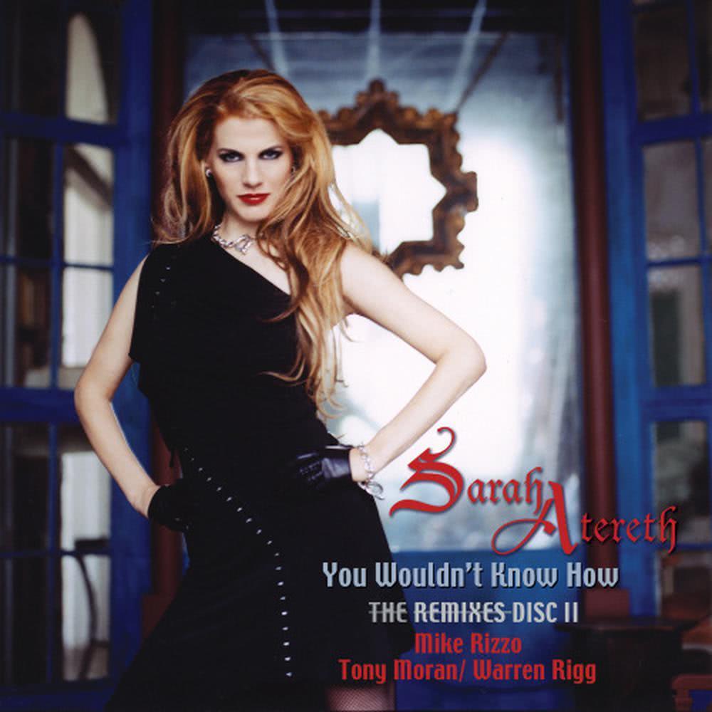 You Wouldn't Know How (Mike Rizzo Club Mix)