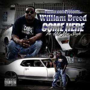 收聽William Breed的Come Here (Explicit)歌詞歌曲