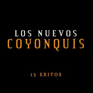 收聽Los Nuevos Coyonquis的Clave Cinco Ocho Cinco歌詞歌曲