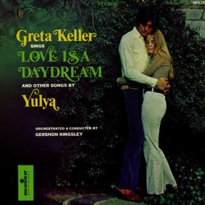 ดาวน์โหลดและฟังเพลง Love Is a Daydream พร้อมเนื้อเพลงจาก Greta Keller