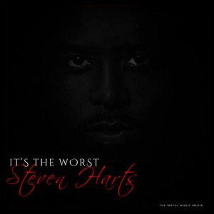 ดาวน์โหลดและฟังเพลง It's the Worst พร้อมเนื้อเพลงจาก Steven Harts