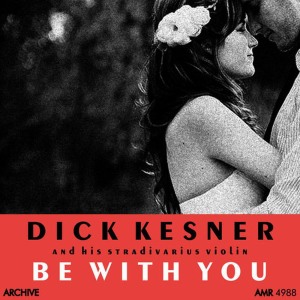 ดาวน์โหลดและฟังเพลง All I Want Is Just Your Love พร้อมเนื้อเพลงจาก Dick Kesner