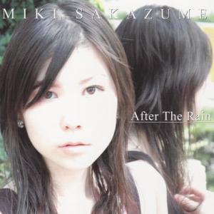 อัลบัม After The Rain ศิลปิน Sakazume Miki