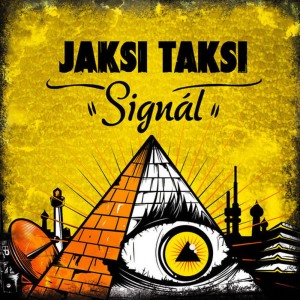 Jaksi Taksi的專輯Signál