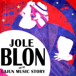 收聽Amédée Breaux的Jole Blonde歌詞歌曲