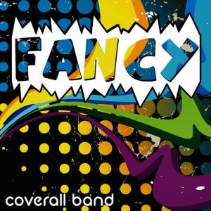 Coverall Band的專輯Fancy