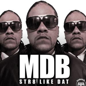 收聽MDB的Str8 Like Dat (Radio Version)歌詞歌曲