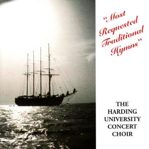 Harding University Concert Choir的專輯Most Requested Traditional Hymns