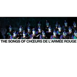 Les Choeurs de l'Armée Rouge的專輯The Songs of Chœurs de l'Armée Rouge