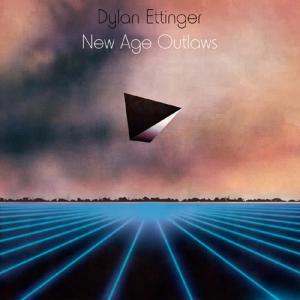 Dylan Ettinger的專輯New Age Outlaws