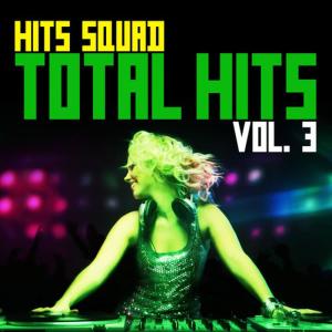 อัลบัม Total Hits Vol. 3 ศิลปิน Hits Squad